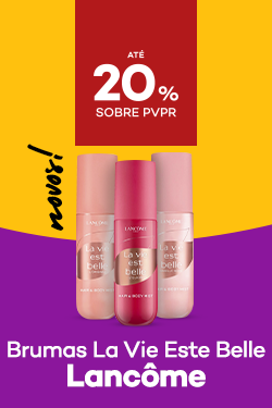 Novas Brumas La Vie Este Belle da marca lanc&ocirc;meom destaque promocional de at&eacute; 20% sobre pre&ccedil;o de Venda ao P&uacute;blico Recomendado